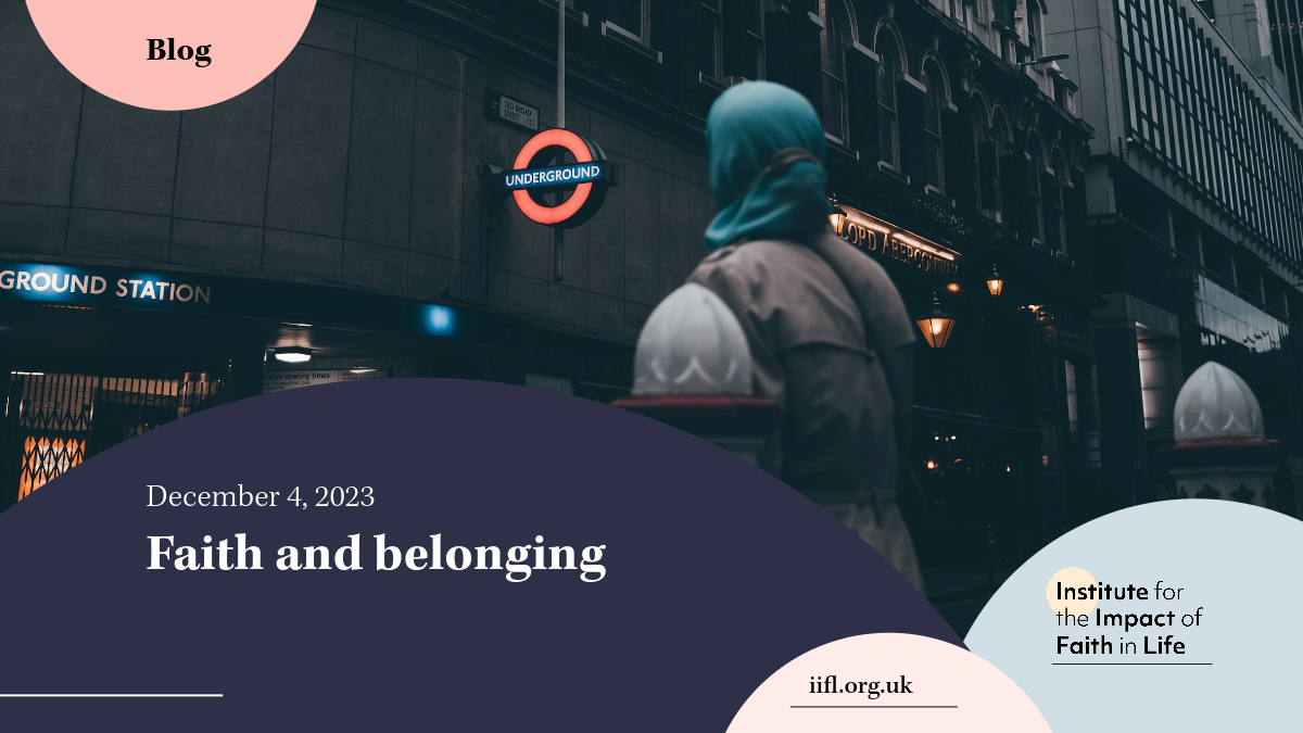 Faith And Belonging - The Institute For The Impact Of Faith In Life